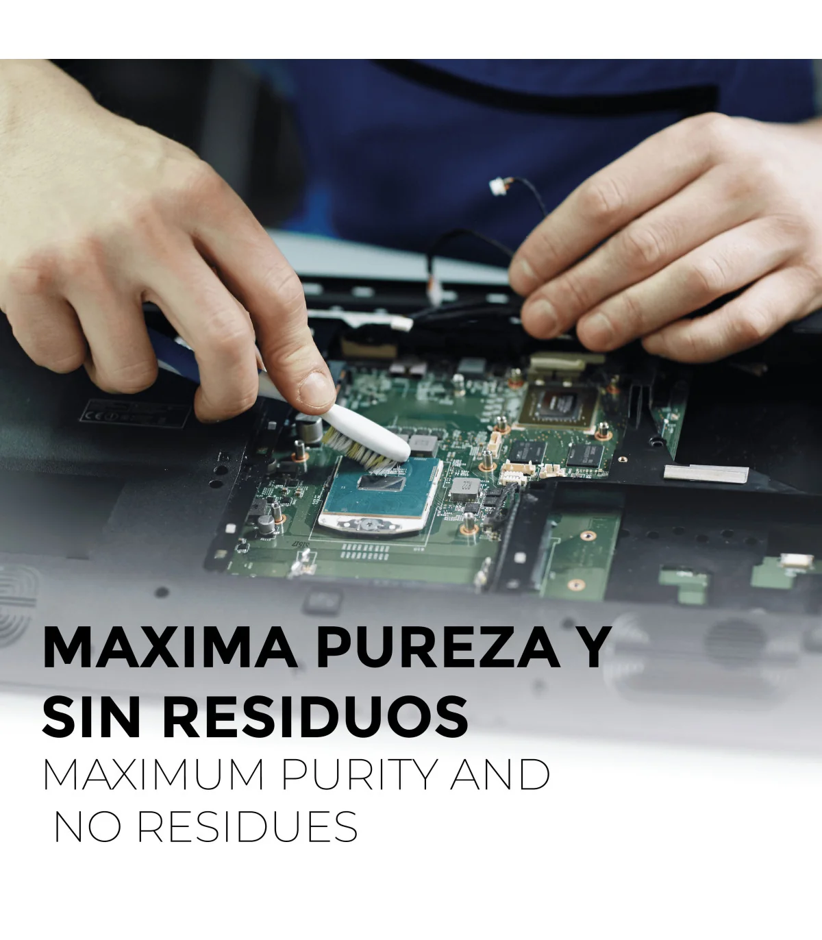 máxima pureza y sin residuos